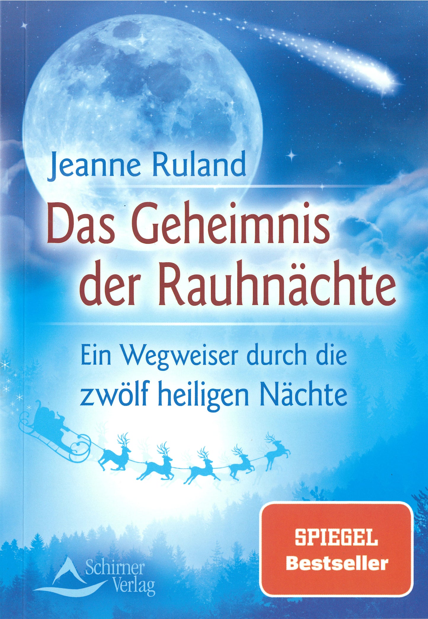Das Geheimnis der Rauhnächtev. Jeanne Ruland